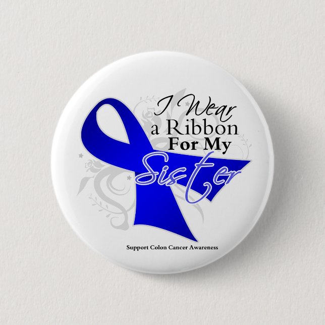 Sister Blue Ribbon - Colon Cancer 6 Cm Round Badge (Front)