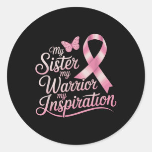 Sister Breast Cancer Support  Classic Round Sticker