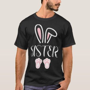 Sister Bunny Easter day dad mom Matching Couple fa T-Shirt