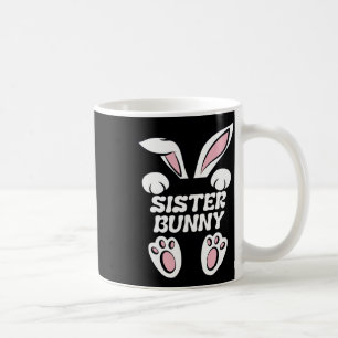 Sister Bunny Fun Easter Rabbit Bunny Ears Cute Rab Coffee Mug