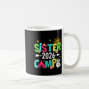 Sister Camp 2026 Family Vacation Summer Camping Coffee Mug