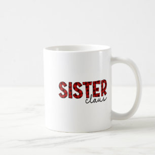 Sister Claus Xmas Christmas Red Plaid Pajama Famil Coffee Mug