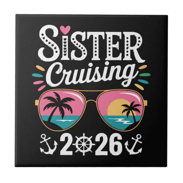 Sister Curising 2026 Ceramic Tile (Front)