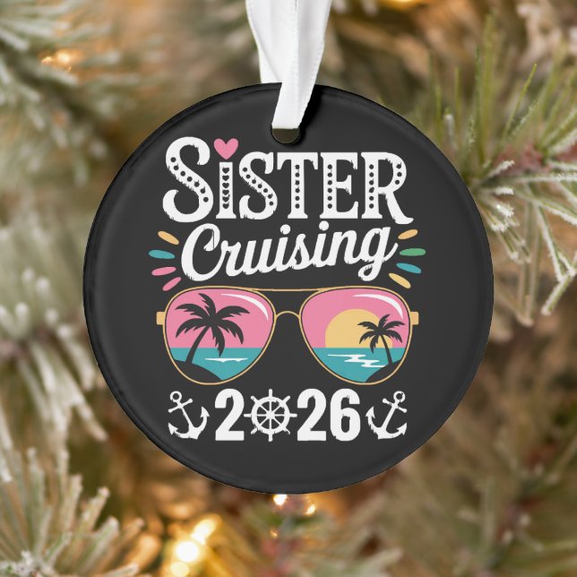 Sister Curising 2026 Ornament (Tree)