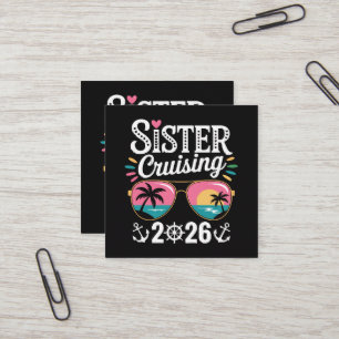 Sister Curising 2026 Square Business Card