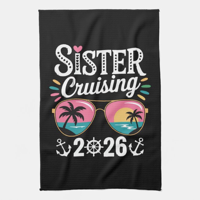 Sister Curising 2026 Tea Towel (Vertical)