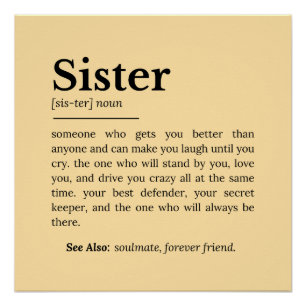 Sister Definition: Best Friend, Confidante Poster
