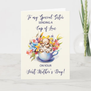 Sister First Mothers Day Cup of Love and Flowers Card