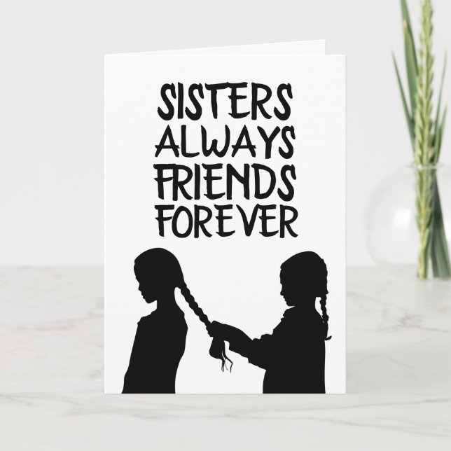 SISTER FRIENDS BLANK INSIDE GREETING CARDS (Front)