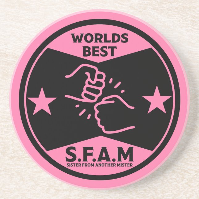 Sister From Another Mister Coaster (Front)