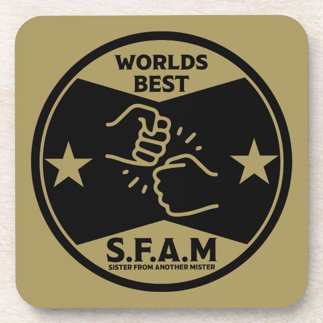 Sister From Another Mister Coaster (Front)