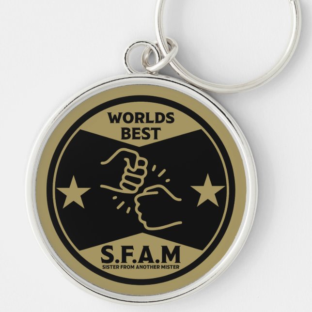 Sister From Another Mister Key Ring (Front)