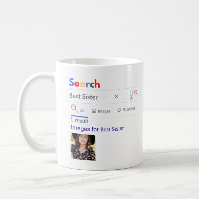 SISTER GIft FUNNY World's BEST SEARCH Engine Coffee Mug (Left)