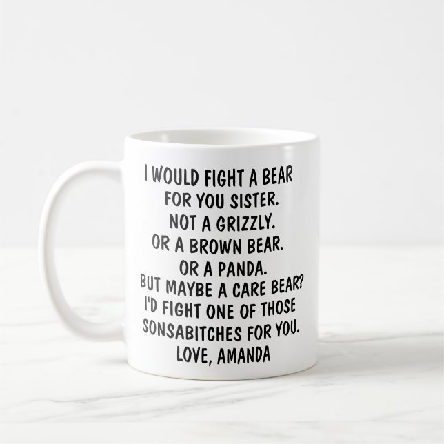 Sister gifts, funny sister gift, sister mug, coffe coffee mug (Left)