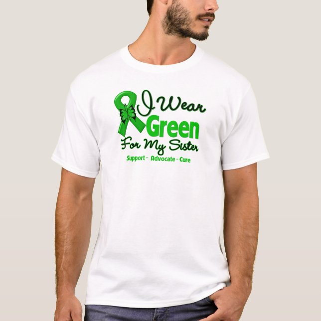 Sister - Green  Awareness Ribbon T-Shirt (Front)