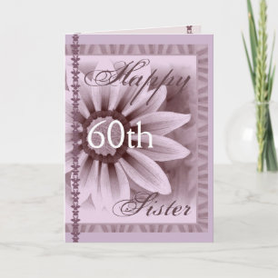 SISTER - Happy 60th Birthday - LAVENDER Flower Card