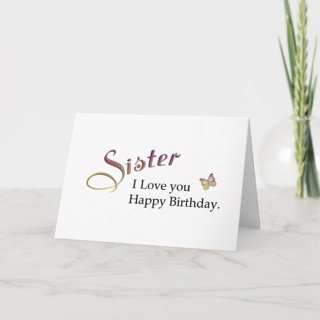 Sister, Happy Birthday Card (Front)