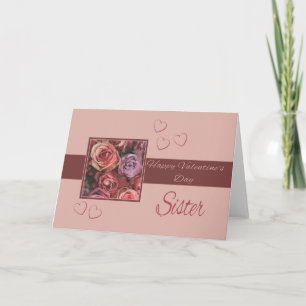 Sister  Happy Valentine's Day Roses Holiday Card