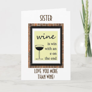 SISTER-I AM A WINNER FOR I HAVE YOU-HAPPY BIRTHDAY CARD