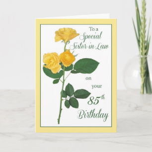 Sister-in-Law 85th Birthday Rose Card