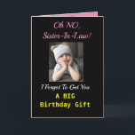 Sister-In-Law Funny Birthday Cute Girl  Card<br><div class="desc">"Oh No!" Your sister-in-law will smile at this funny birthday card. A grumpy girl is sad she forgot a big gift but can give a big hug! The black, yellow and pink design is modern and fun, a perfect way to send birthday wishes to the special sister in your family....</div>