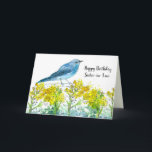 Sister In Law Happy Birthday Bluebird Wildflowers Card<br><div class="desc">Birthday greetings for a special sister-in-law decorated with a bluebird on yellow rabbitbrush wildflowers sketched with ink and hand painted with watercolor. On the inside is a soft shade of green and a message that you can edit to fit your needs. Find matching stickers and thank you cards in my...</div>