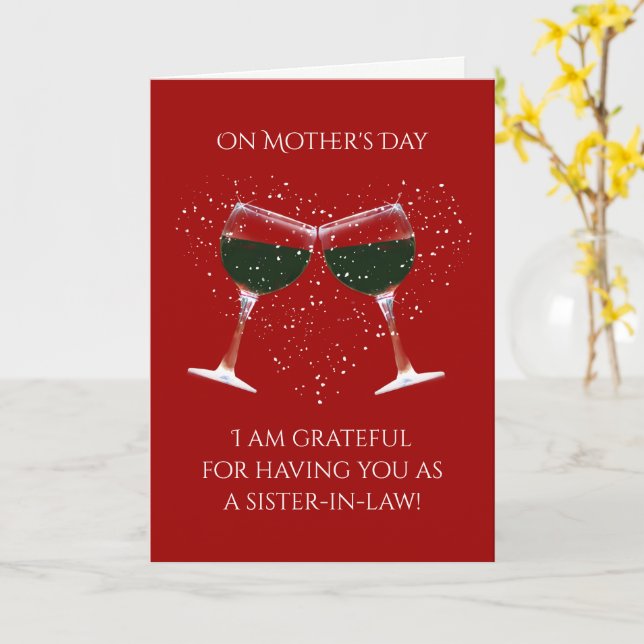 Sister in Law Mother's Day Funny Wine Card (Yellow Flower)