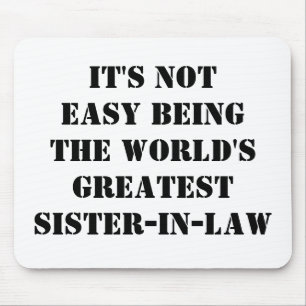 Sister-In-Law Mouse Pad