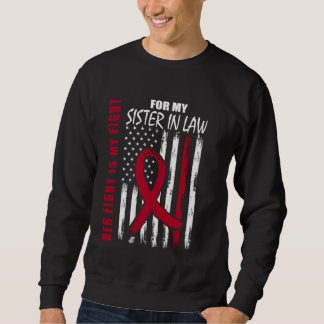 Sister In Law Multiple Myeloma Awareness American  Sweatshirt