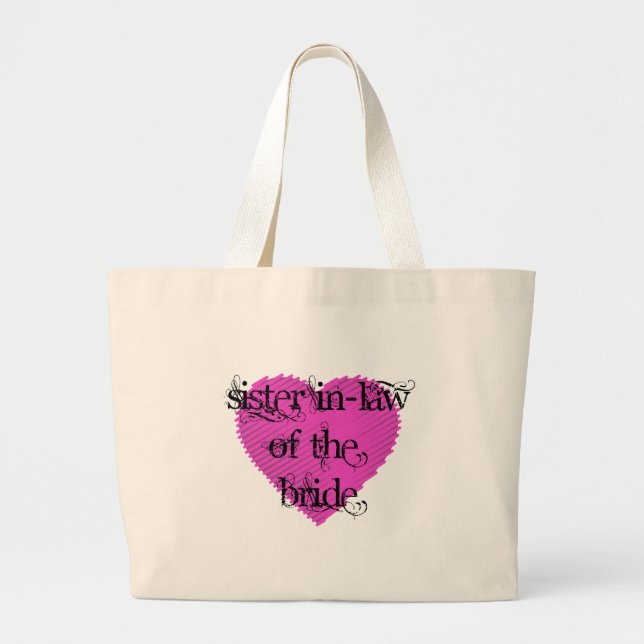 Sister In-Law of the Bride Large Tote Bag (Front)