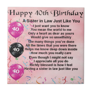 Sister in Law Poem  40th Birthday Ceramic Tile