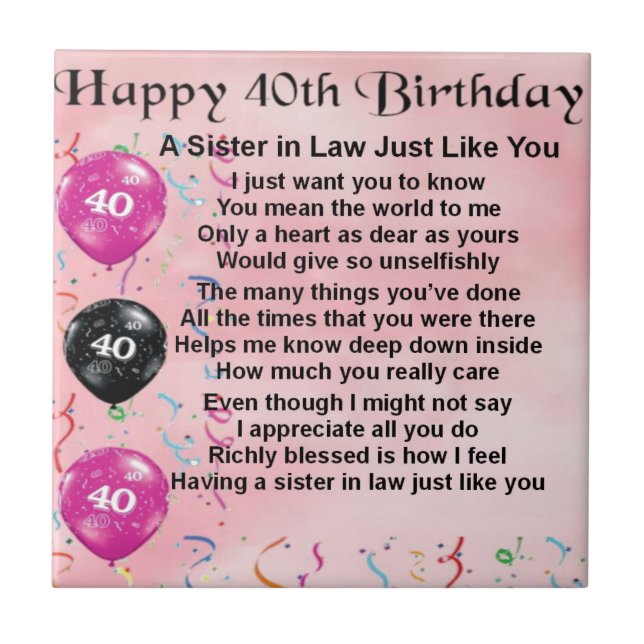 Sister in Law Poem  40th Birthday Ceramic Tile (Front)