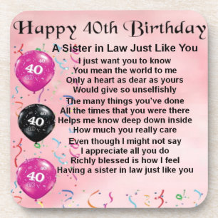 Sister in Law Poem  40th Birthday Coaster