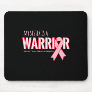 Sister Is A Warrior Breast Cancer Awareness Mouse Pad
