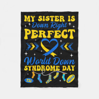 Sister is Down Right Perfect World Down Syndrome Fleece Blanket