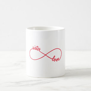 Sister love, infinity sign coffee mug
