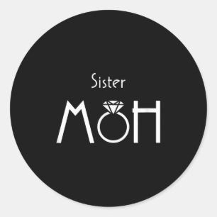 Sister Maid Of Honour Bride And Groom Wedding _1 Classic Round Sticker