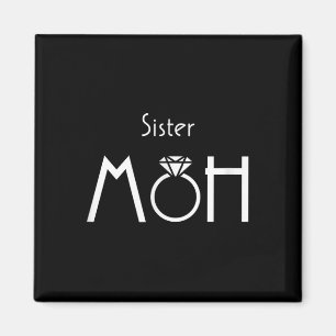 Sister Maid Of Honour Bride And Groom Wedding _1 Magnet