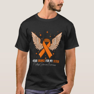 Sister Multiple Sclerosis Awareness T-Shirt