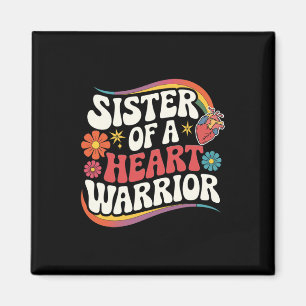 Sister Of A Heart Warrior Heart Disease Awareness Magnet