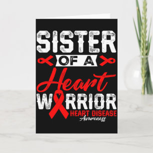 Sister Of A Heart Warrior Heart Disease Red Ribbon Card