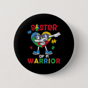 Sister Of A Warrior Autistic Kids Autism Awareness 6 Cm Round Badge