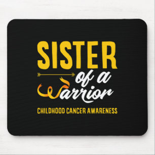 Sister Of A Warrior Brother Childhood Cancer Aware Mouse Pad