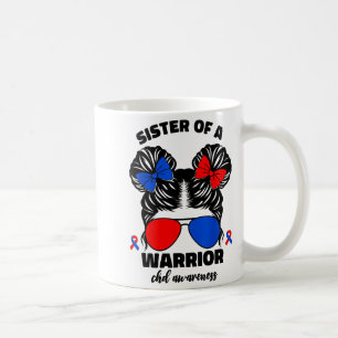 Sister Of A Warrior Chd Congenital Heart Defect Aw Coffee Mug