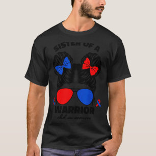 Sister Of A Warrior Chd Congenital Heart Defect Aw T-Shirt