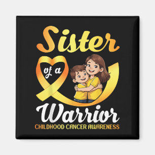 Sister Of A Warrior Childhood Cancer Awareness Bro Magnet