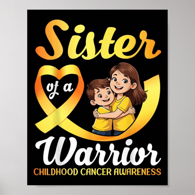 Sister Of A Warrior Childhood Cancer Awareness Bro Poster (Front)