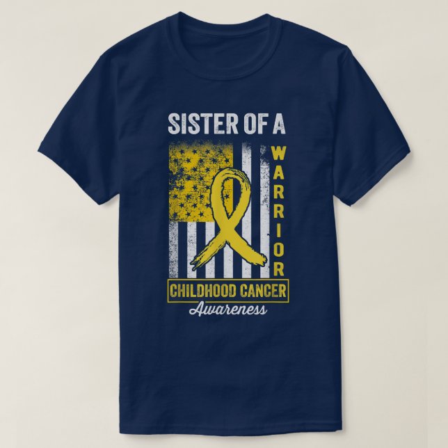 Sister of A Warrior Childhood Cancer Awareness Gol T-Shirt (Design Front)