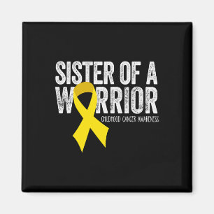 Sister of a Warrior Childhood Cancer Awareness  Ri Magnet