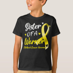 Sister of A warrior Childhood cancer awareness T-Shirt